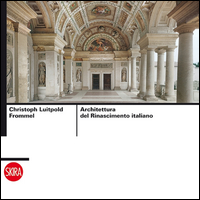 Architettura Del Rinascimento Italiano  di Aa.vv. Frommel C. L. (cur.) - Libro