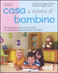 Casa_A_Misura_Di_Bambino_-Honegger_Fresco_Grazia__Honneger_Chiari_Sara