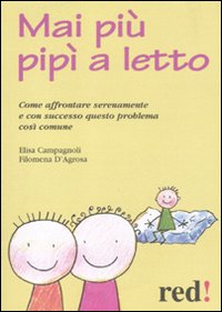 Mai_Piu`_Pipi`_A_Letto_-Campagnoli_Elisa_D`agrosa_Filo