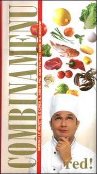Combinamenu` Scegli Le Ricette E Crea Il Menu` Piu` Adatto Per Ogni Occasione di Aa.vv. - libri Combinamenu` Scegli Le Ricette E Crea Il Menu` Piu` Adatto Per Ogni Occasione di Aa.vv. - libri