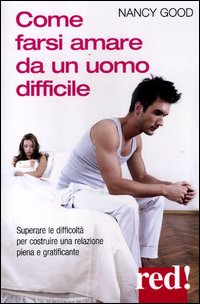 Come_Farsi_Amare_Da_Un_Uomo_Difficile_-Good_Nancy