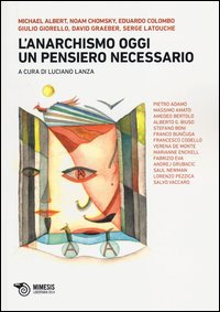 Anarchismo_Oggi_Un_Pensiero_Necessario_-Albert_Michael__Chomsky_Noam