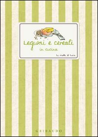 Legumi_E_Cereali_In_Cucina_-Aa.vv.