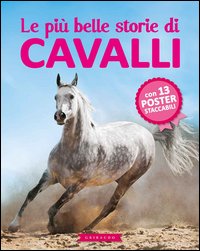 Piu`_Belle_Storie_Di_Cavalli_-Aavv