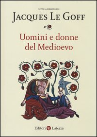 Uomini_E_Donne_Del_Medioevo_-Aa.vv._Le_Goff_J._(cur.)