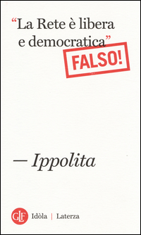 Rete_E`_Libera_E_Democratica_Falso_-Ippolita