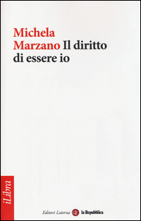 Diritto_Di_Essere_Io_(il)_-Marzano_Michela__