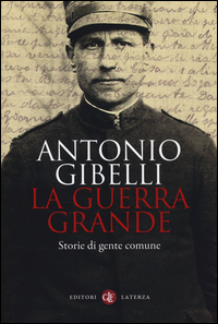 Guerra_Grande_Storie_Di_Gente_Comune_-Gibelli_Antonio