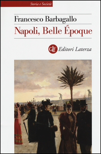 Napoli_Belle_Epoque_1885-1915_-Barbagallo_Francesco