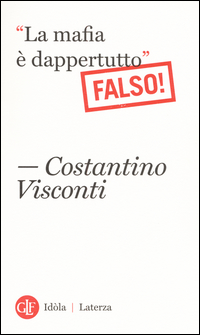 Mafia_E`_Dappertutto__Falso_(la)_-Visconti_Costantino