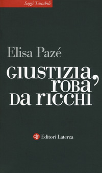 Giustizia_Roba_Da_Ricchi_-Paze`