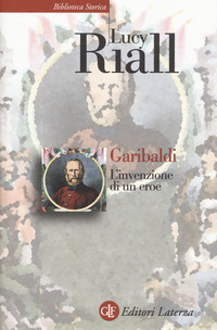 Garibaldi_L%60invenzione_Di_Un_Eroe_-Riall_Lucy