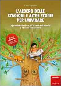 Albero_Delle_Stagioni_E_Altre_Storie_Per_Imparare_Apprendimenti_Di_Base_Per_La_Scuola_Dell%60infa..._-Scataglini_Carlo