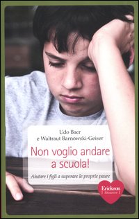 Non_Voglio_Andare_A_Scuola_-Baer_Udo_Barnowski-geiser_Walt