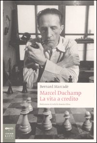 Marcel_Duchamp_La_Vita_A_Credito_-Marcade`_Bernard__