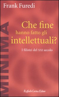 Che_Fine_Hanno_Fatto_Gli_Intellettuali?_-Furedi_Frank