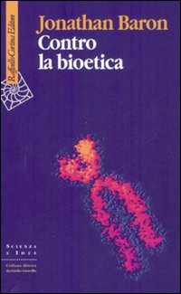 Contro_La_Bioetica_-Baron_Jonathan