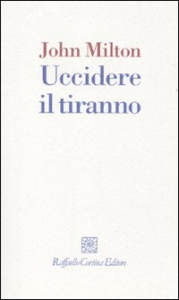 Uccidere_Il_Tiranno_-Milton_John