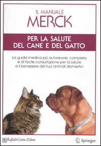 Manuale Merck Per La Salute Del Cane E Del Gatto  di Aa.vv. - libri