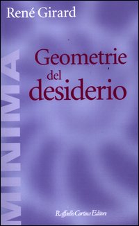 Geometrie_Del_Desiderio_-Girard_Rene%60