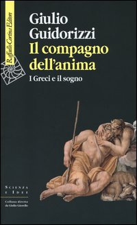 Compagno_Dell`anima_I_Greci_E_Il_Sogno_-Guidorizzi_Giulio