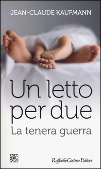 Letto_Per_Due_La_Tenera_Guerra_(un)_-Kaufmann_Jean-claude