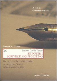 Se Potessi Scriverti Ogni Giorno  di Turchi Giulio Turchi Emma - Libro