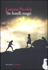 Tre Fratelli Magri  di Pavolini Lorenzo - libri