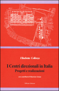 Centri Direzionali In Italia (i)  di Collenza Elisabetta - libri