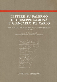 Lettere_Su_Palermo_Di_Giuseppe_Samona`_E_Giancarlo_De_Carlo_Per_Il_Piano_Programma_Del_Centro_St..._-Samona`_Giuseppe__De_Carlo_Giancarlo