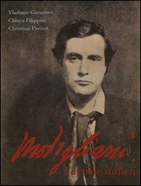 Modigliani_L%60artiste_Italien_-Goriainov_V._Filippini_C._Pari
