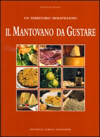 Mantovano Da Gustare  di Urbani Giovanni - libri
