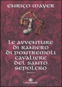 Avventure_Di_Raniero_Di_Pontremoli_Cavaliere_-Mayer_Enrico