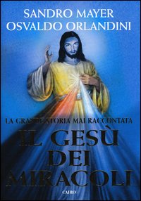 Gesu`_Dei_Miracoli_-Mayer_Sandro__Orlandini_Osvaldo