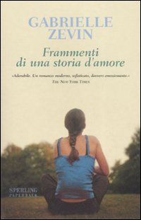 Frammenti_Di_Una_Storia_D`amore_-Zevin_Gabrielle