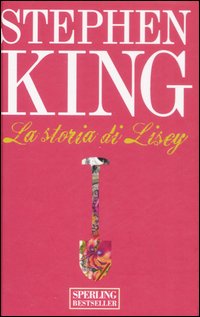 Storia_Di_Lisey_(la)_-King_Stephen