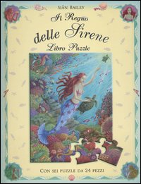 Regno_Delle_Sirene_Libro_Puzzle_(il)_(caru`)_-Bailey_Sian