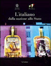 Italiano Dalla Nazione Allo Stato  di Coletti V. (cur.) - libri