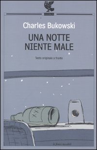 Notte_Niente_Male-Bukowski_Charles