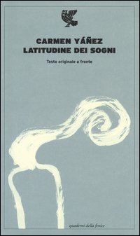 Latitudine_Dei_Sogni_Testo_Spagnolo_A_Fronte_-Yanez_Carmen