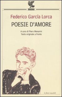 Poesie_D%60amore_Testo_Spagnolo_A_Fronte_-Garcia_Lorca_Federico%3B_Menarin
