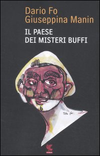 Paese Dei Misteri Buffi di Fo Dario Manin Giuseppina - libri Paese Dei Misteri Buffi di Fo Dario Manin Giuseppina - libri