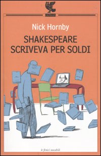 Shakespeare_Scriveva_Per_Soldi_-Horby_Nick__