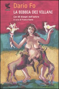 Bibbia Dei Villani  di Fo Dario; Rame F. (cur.) - Libro