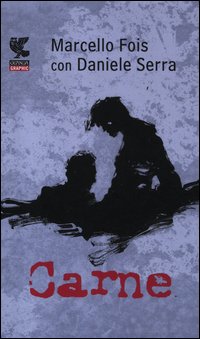 Carne di Fois Marcello Serra Daniele - libri Carne di Fois Marcello Serra Daniele - libri