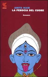 Ferocia Del Cuore  di Nair Anita - Libro