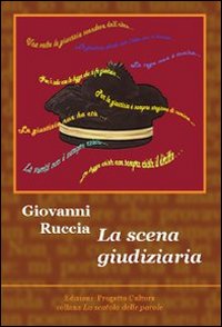 Scena Giudiziaria  di Ruccia Giovanni - Libro