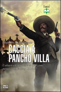 Caccia_A_Pancho_Villa_-De_Quesada_Alejandro_M