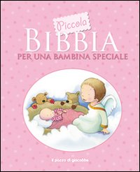 Piccola_Bibbia_Per_Una_Bambina_Speciale_-Toulmin_Sarah_Stephenson_Krist