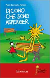 Dicono_Che_Sono_Asperger_-Cornaglia_Ferraris_Paolo